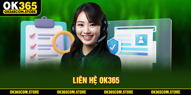Đa dạng các kênh để liên hệ OK365 Đa dạng các kênh để liên hệ OK365